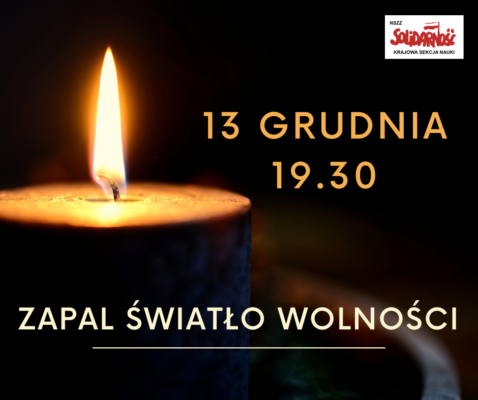 Zapalona świeca. 13 grudnia o 19.30 zapal Światło Wolności. Krajowa Sekcja Nauki