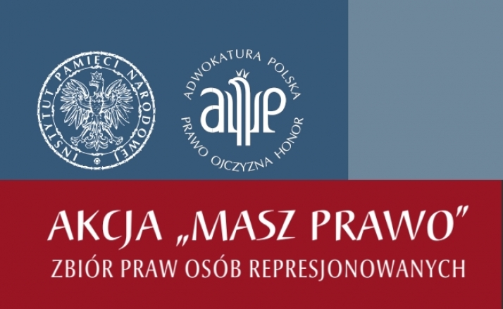 &quot;Masz prawo&quot;. Bezpłatna pomoc prawna dla represjonowanych w PRL