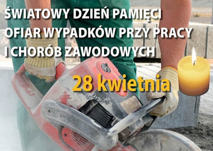 Światowy Dzień Pamięci Ofiar Wypadków przy Pracy i Chorób Zawodowych