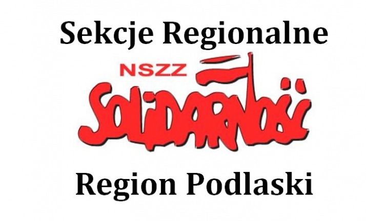 Związkowcy z Podlasia, aktywizujcie się!
