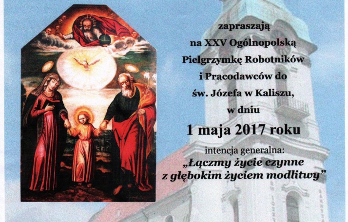 XXV Pielgrzymka Robotników do św.Józefa w Kaliszu