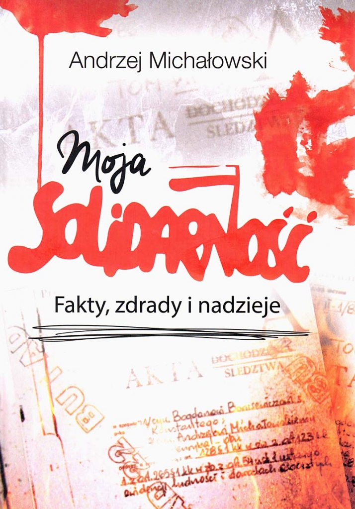 „Moja Solidarność” – spotkanie z Andrzejem Michałowskim