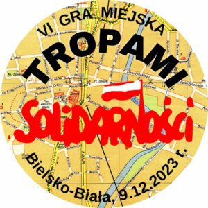 VI Gra Miejska TROPAMI SOLIDARNOŚCI