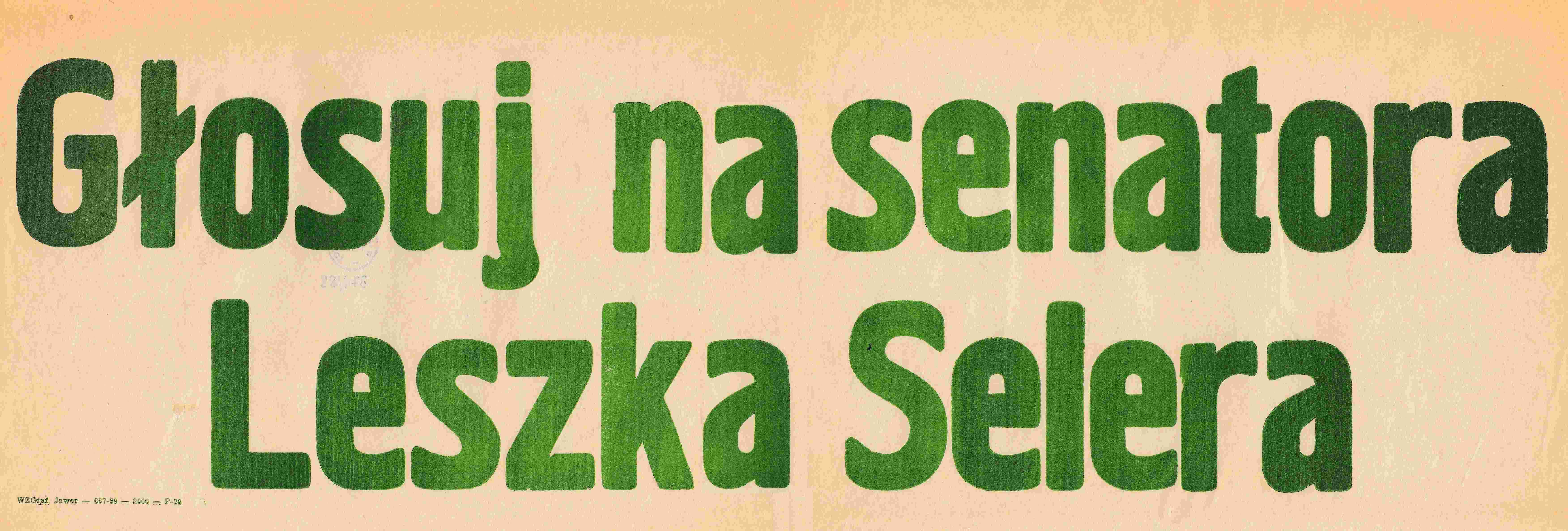 LBP 54 - Głosuj na senatora Leszka Selera