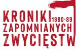 Konkurs KRONIKI ZAPOMNIANYCH ZWYCIĘSTW. POLSKA 1980-89