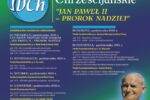 XVIII Legnickie Dni Chrześcijańskie pod hasłem „Jan Paweł II – Prorok Nadziei”