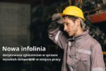 Upały w pracy: Państwowa Inspekcja Pracy uruchamia specjalną infolinię dla pracowników