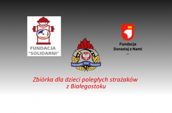 Zbiórka dla dzieci poległych strażaków!