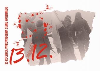 35. rocznica wprowadzenia stanu wojennego