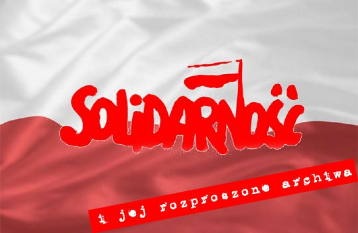 Solidarność i jej rozproszone archiwa