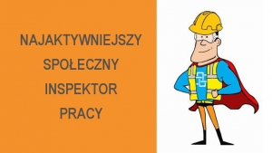 Konkurs "Najaktywniejszy społeczny inspektor pracy"