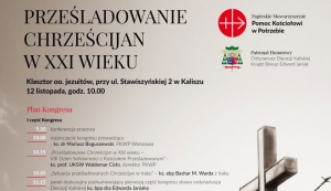 Kongres ,,Prześladowanie Chrześcijan w XXI wieku&quot;