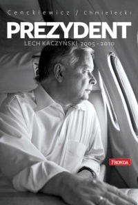 Lech Kaczyński polityk, prezydent, człowiek „Solidarności”