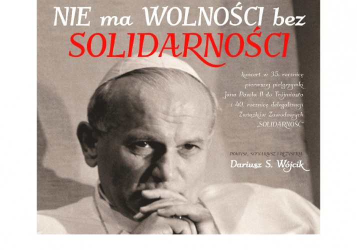 Nie ma Wolności bez Solidarności