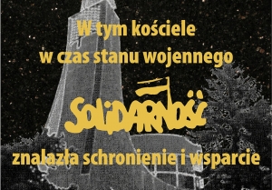 "W tym kościele Solidarność znalazła wsparcie"